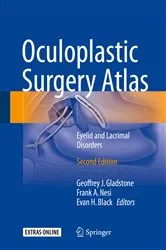 Book cover of Oculoplastic Surgery Atlas (2nd ed.) by Geoffrey J. Gladstone