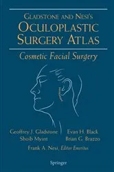 Book cover of Oculoplastic Surgery Atlas by Geoffrey J. Gladstone