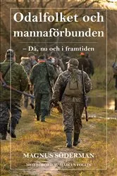 Book cover of Odalfolket och mannaförbunden by Magnus Söderman