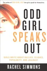 Book cover of Odd Girl Speaks Out by Rachel Simmons