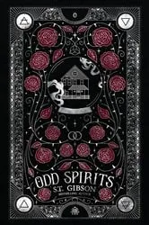 Book cover of Odd Spirits by S.T. Gibson