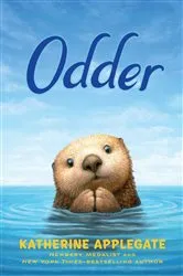 Book cover of Odder: The Novel by Katherine Applegate