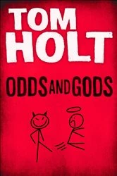 Book cover of Odds and Gods by Tom Holt