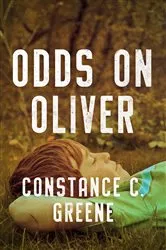 Book cover of Odds on Oliver by Constance C. Greene