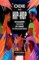 Book cover of Ode to Hip-Hop by Kiana Fitzgerald