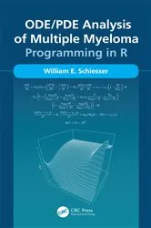 Book cover of ODE/PDE Analysis of Multiple Myeloma by William Schiesser