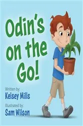 Book cover of Odin’s On The Go! by Kelsey Mills