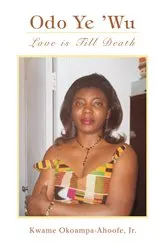 Book cover of ODO YE 'Wu: Love Is Till Death by Unknown