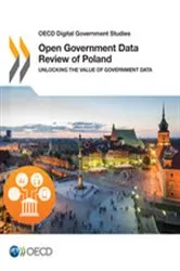 Book cover of OECD Digital Government Studies Open Government Data Review of Poland by OECD Publishing
