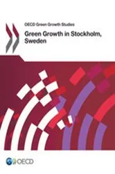Book cover of OECD Green Growth Studies: Green Growth in Stockholm, Sweden by OECD Publishing