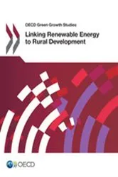 Book cover of OECD Green Growth Studies: Linking Renewable Energy to Rural Development by Organization for Economic Co-operation and Development