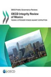 Book cover of OECD Integrity Review of Mexico by OECD Publishing