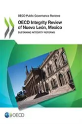 Book cover of OECD Integrity Review of Nuevo León, Mexico by OECD Publishing