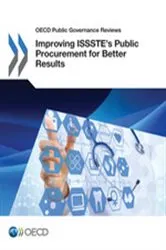 Book cover of OECD Public Governance Reviews: Improving ISSSTE's Public Procurement for Better Results by OECD Publishing