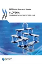 Book cover of OECD Public Governance Reviews: Slovenia by OECD Publishing