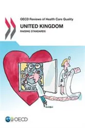 Book cover of OECD Reviews of Health Care Quality: United Kingdom 2016 by OECD Publishing
