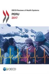 Book cover of OECD Reviews of Health Systems: Peru 2017 by OECD Publishing