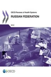 Book cover of OECD Reviews of Health Systems: Russian Federation 2012 by OECD Publishing