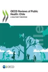Book cover of OECD Reviews of Public Health: Chile by OECD Publishing