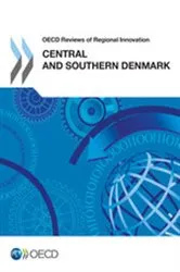 Book cover of OECD Reviews of Regional Innovation: Central and Southern Denmark 2012 by Organisation for Economic Co-operation and Development