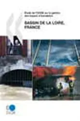 Book cover of OECD Reviews of Risk Management Policies: Bassin de la Loire, France 2010 by OECD Publishing