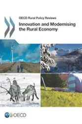 Book cover of OECD Rural Policy Reviews: Innovation and Modernising the Rural Economy by OECD Publishing