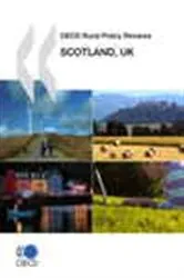 Book cover of OECD Rural Policy Reviews Scotland, UK by OECD Publishing