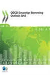 Book cover of OECD Sovereign Borrowing Outlook 2012: by OECD Publishing