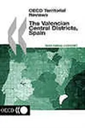 Book cover of OECD Territorial Reviews: The Valencian Central Districts, Spain 2001 by OECD Publishing