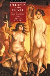 Book cover of Oedipus and the Devil by Lyndal Roper