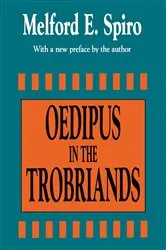 Book cover of Oedipus in the Trobriands by Melford E. Spiro