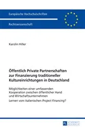 Book cover of Oeffentlich Private Partnerschaften zur Finanzierung traditioneller Kultureinrichtungen in Deutschland by Unknown