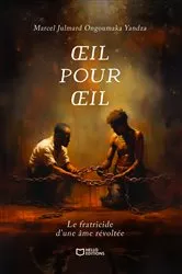 Book cover of OEil pour oeil - Le fratricide d'une âme révoltée by Unknown