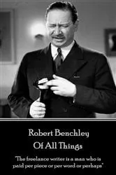 Book cover of Of All Things by Robert Benchley