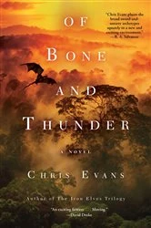 Book cover of Of Bone and Thunder by Chris Evans