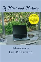 Book cover of Of Cheese and Chutney by Ian McFarlane