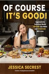 Book cover of Of Course It’s Good! by Jessica Secrest