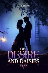 Book cover of of Desire and Daisies by Anne Bjorn