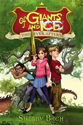 Book cover of Of Giants and Ice by Shelby Bach