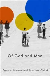Book cover of Of God and Man by Zygmunt Bauman