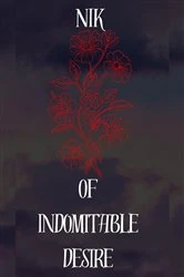 Book cover of Of Indomitable Desire by Nik Kirimizi