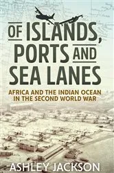 Book cover of Of Islands, Ports and Sea Lanes by Ashley Jackson
