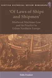 Book cover of 'Of Laws of Ships and Shipmen' by Edda Frankot