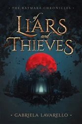 Book cover of Of Liars and Thieves by Gabriela Lavarello