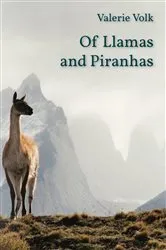 Book cover of Of Llamas and Piranhas by Unknown