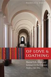 Book cover of Of Love and Loathing by Nicholas A. Robins