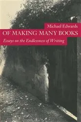 Book cover of Of Making Many Books by M. Edwards