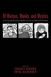 Book cover of Of Martyrs, Monks, and Mystics by Unknown