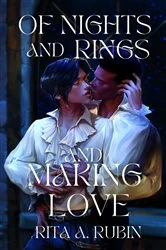 Book cover of Of Nights and Rings and Making Love by Rita  A. Rubin