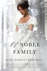 Book cover of Of Noble Family by Mary Robinette Kowal